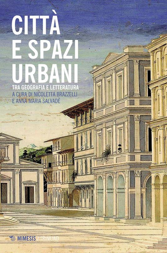 Copertina del volume Città e spazi urbani