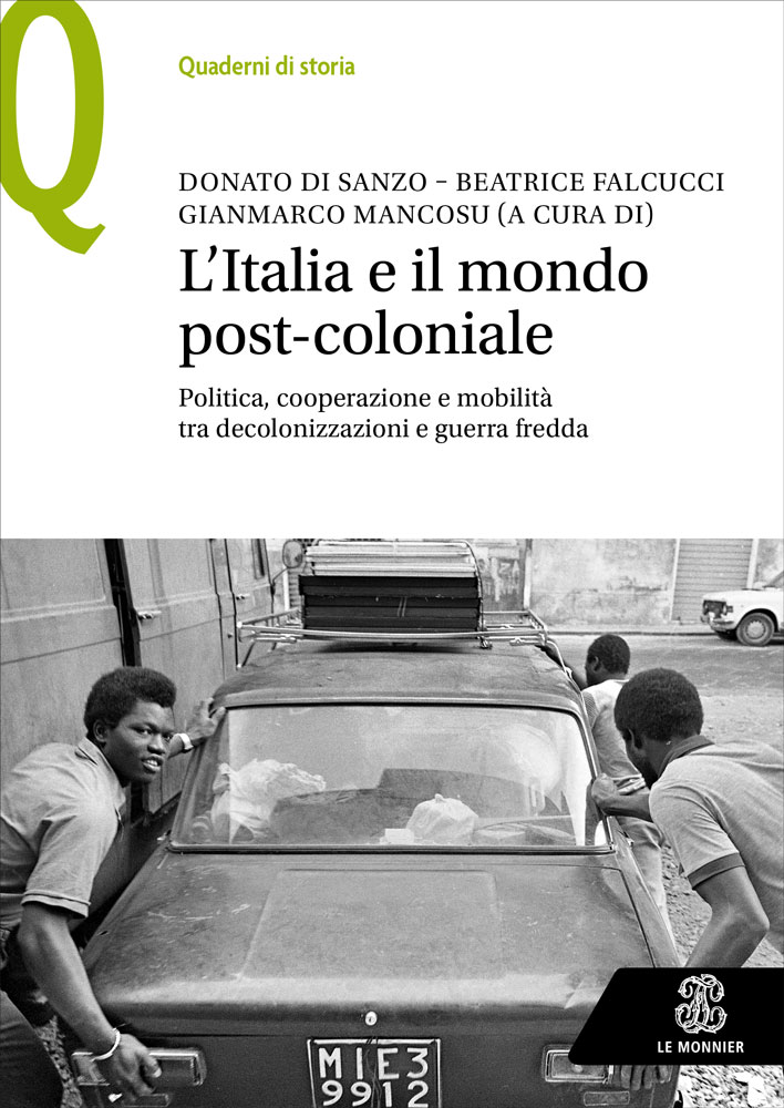 Copertina del libro L’Italia e il mondo post-coloniale, a cura di Donato di Sanzio, Beatrice Falcucci e Gianmarco Mancosu, 2023